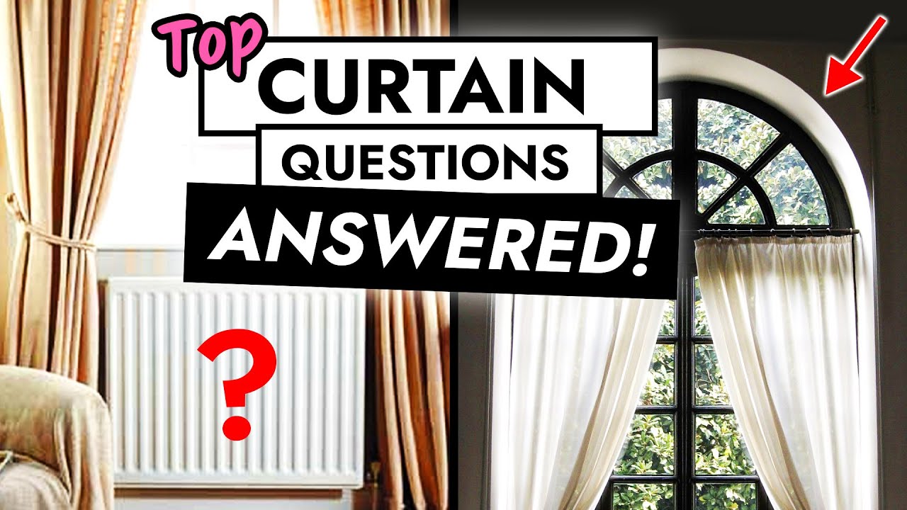 ANSWERING YOUR MOST COMMON CURTAIN QUESTIONS ❓✅