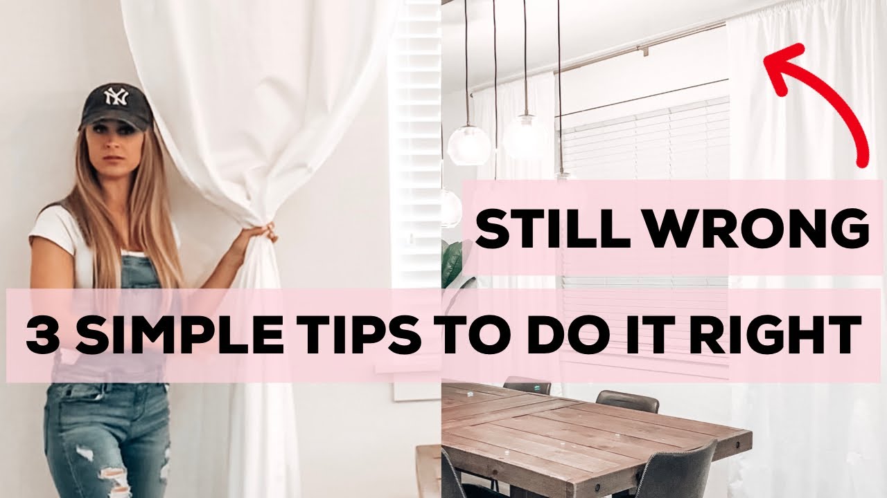You're STILL Hanging Curtains WRONG! : HOW TO HANG CURTAINS THE RIGHT WAY